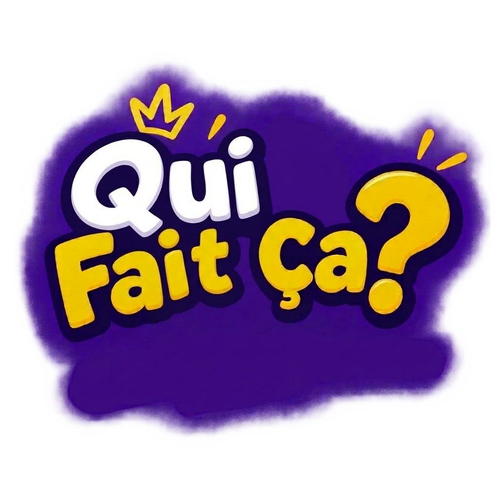 QuiVaFaireÇa ?